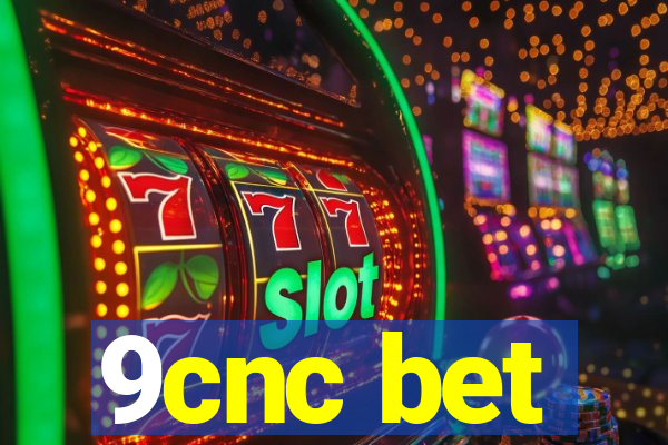 9cnc bet